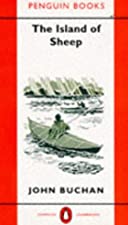 Cover of the book The island of sheep by John Buchan