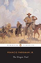 Cover of the book The Oregon trail by Francis Parkman