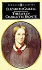 Cover of the book The life of Charlotte Brontë by Elizabeth Cleghorn Gaskell