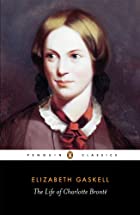 Another cover of the book The life of Charlotte Brontë by Elizabeth Cleghorn Gaskell