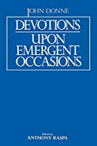 Cover of the book Devotions Upon Emergent Occasions by John Donne