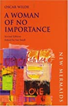 Another cover of the book A Woman of No Importance by Oscar Wilde