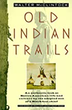 Another cover of the book Old Indian trails by Walter McClintock