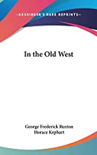 Cover of the book In the Old West by George Frederick Ruxton
