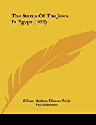 Cover of the book The status of the Jews in Egypt by William Matthew Flinders Petrie