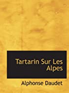 Cover of the book Tartarin on the Alps by Alphonse Daudet