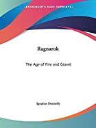 Another cover of the book Ragnarok: the age of fire and gravel by Ignatius Donnelly