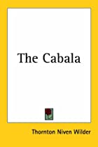 Cover of the book The Cabala by Thornton Niven Wilder