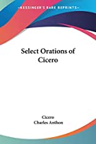 Cover of the book Select orations of Cicero by Marcus Tullius Cicero