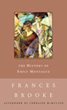 Cover of the book The History of Emily Montague by Frances Brooke