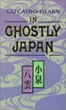 Cover of the book In Ghostly Japan by Lafcadio Hearn