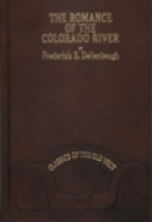 Another cover of the book The Romance of the Colorado River by Frederick Samuel Dellenbaugh