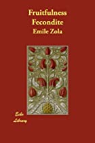 Cover of the book Fruitfulness by Émile Zola