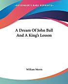 Cover of the book A dream of John Ball by William Morris