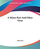 Another cover of the book A minor poet and other verse by Amy Levy