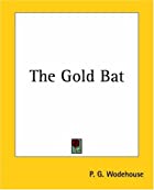 Another cover of the book The Gold Bat by P.G. Wodehouse
