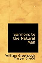Another cover of the book Sermons to the Natural Man by William G.T. Shedd