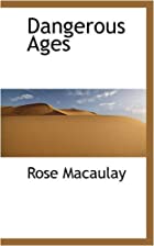 Another cover of the book Dangerous Ages by Rose Macaulay