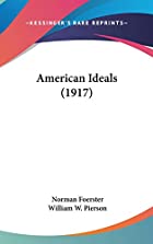 Cover of the book American ideals by Norman Foerster