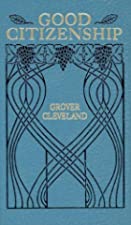Cover of the book Good citizenship by Grover Cleveland