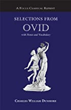 Another cover of the book Selections from Ovid by 43 B.C.-17 or 18 A.D Ovid