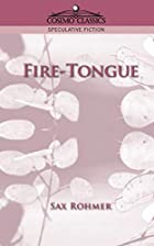 Another cover of the book Fire-Tongue by Sax Rohmer