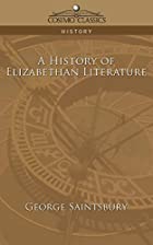 Another cover of the book A history of Elizabethan literature by George Saintsbury