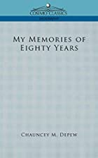 Another cover of the book My Memories of Eighty Years by Chauncey M. Depew