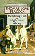 Another cover of the book Headlong hall and Nightmare abbey by Thomas Love Peacock