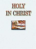 Cover of the book Holy in Christ by Andrew Murray
