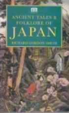 Another cover of the book Ancient tales and folklore of Japan by Richard Gordon Smith