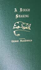 Cover of the book A Rough Shaking by George MacDonald