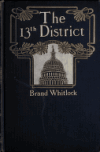 Book preview: The 13th district; a story of a candidate by Brand Whitlock