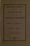 Book preview: Abraham Lincoln. An address delivered before R. E. Lee camp, no. 1, Confederate veterans, at Richmond, Va., on 0ctober 29th, l909 by George Llewellyn Christian