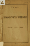 Book preview: An act providing a permanent form of government for the District of Columbia by statutes United States. Laws
