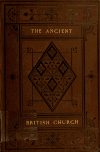 Book preview: The ancient British church : a historical essay by John Pryce