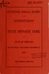 Book preview: Annual report of the State Orphans' Home of the state of Montana (Volume 1908) by Montana State Orphans' Home