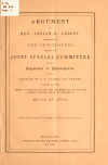 Book preview: Argument of Hon. Josiah G. Abbott, in behalf of the petitioners before the Joint special committee of the legislature of Massachusetts, on the by Josiah Gardner Abbott