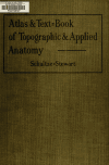 Book preview: Atlas and text-book of topographic and applied anatomy by Oskar Schultze