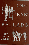 Book preview: The Bab ballads by W. S. (William Schwenck) Gilbert
