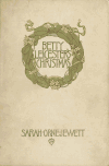 Book preview: Betty Leicester's Christmas by Sarah Orne Jewett