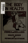 Book preview: The body in health by M. V. (Michael Vincent) O'Shea