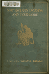 Book preview: A book of New England legends and folk lore in prose and poetry by Samuel Adams Drake
