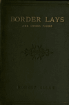 Book preview: Border lays, and other poems by Bob (Robert) Allan