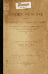 Book preview: Botanical record book containing directions for laboratory work in botany, list of botanical terms, spaces for drawings and observations, prepared by Josiah Keep