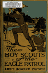 Book preview: The boy scouts of the Eagle patrol by Howard Payson