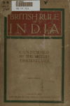 Book preview: British rule in India : condemned by the British themselves by Indian national party