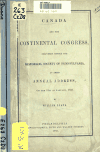 Book preview: Canada and the Continental congress, delivered before the Historical society of Pennsylvania, as their annual address, on the 3lst of January, 1850 by William Duane