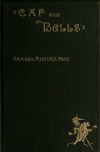 Book preview: Cap and bells by Samuel Minturn Peck