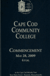 Book preview: Cape Cod Community College commencement exercises, 1963- (Volume 28-May-09) by Edward M. (Edward Moore) Kennedy